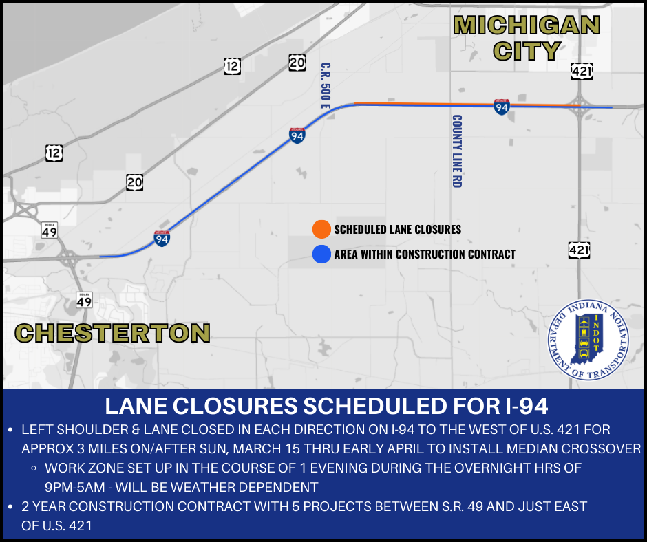 Upcoming lane closures in La Porte and Porter Counties on I-94 at SR49 ...