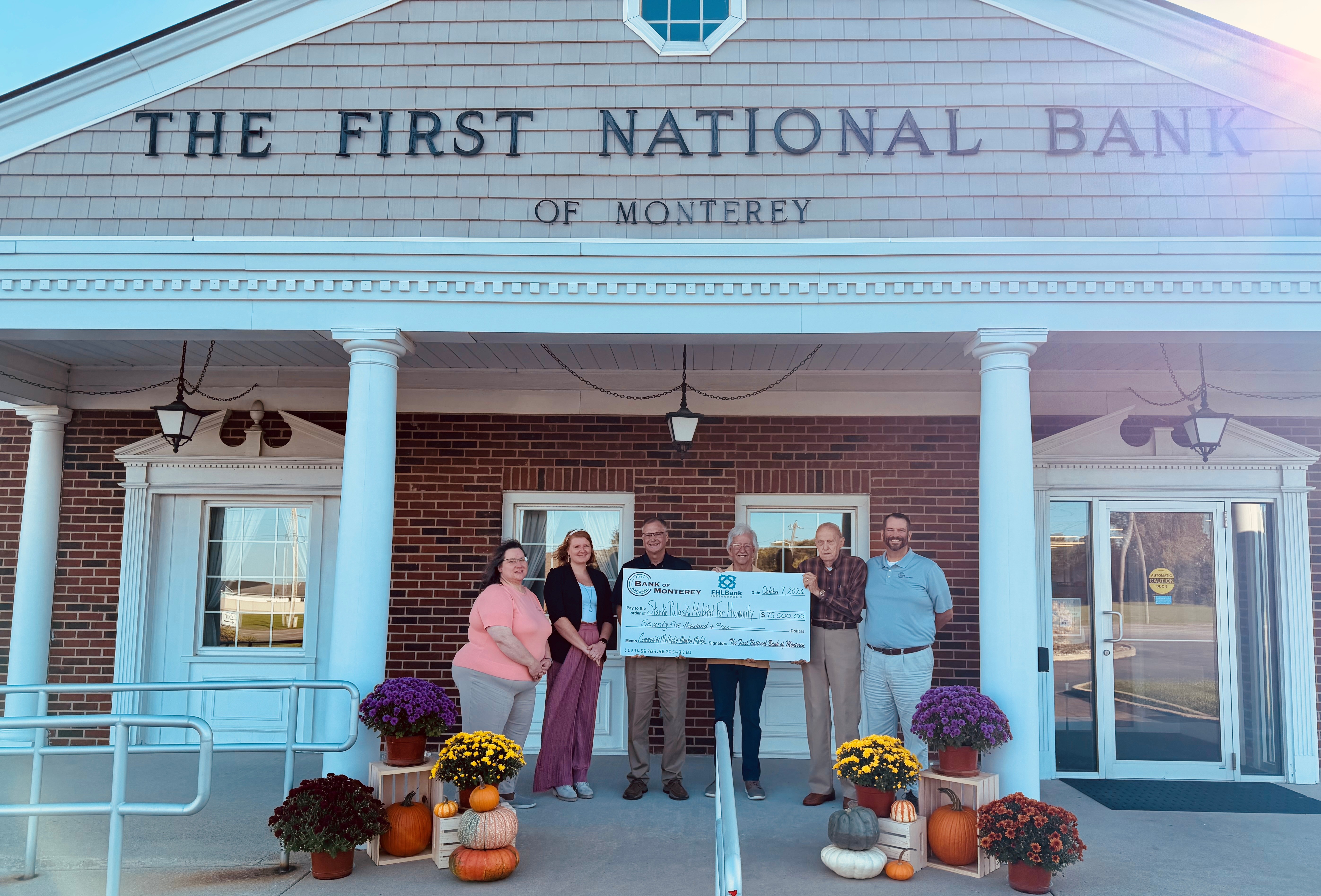 The First National Bank of Monterey announces $75,000 grant to Starke Pulaski Habitat for Humanity through the Federal Home Loan Bank of Indianapolis Community Multiplier Program